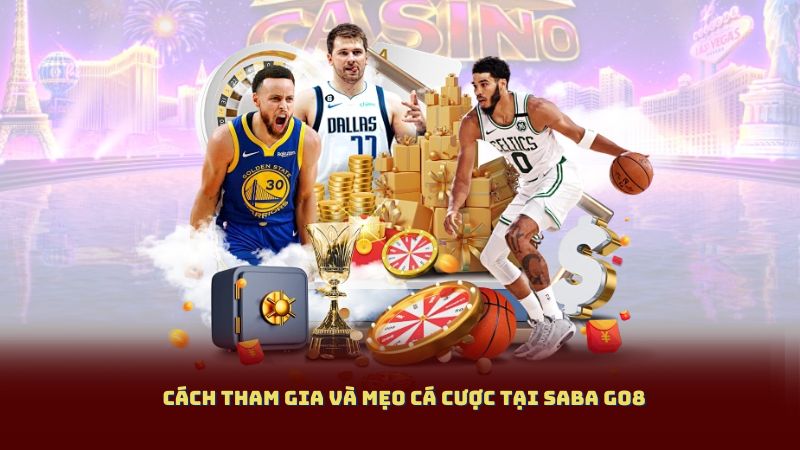 Cách tham gia và mẹo cá cược tại Saba Go8