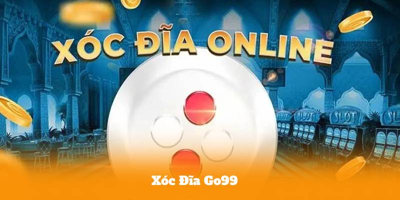 Xóc Đĩa Go99 – Cách Quản Lý Vốn Khi Tham Gia Cá Cược